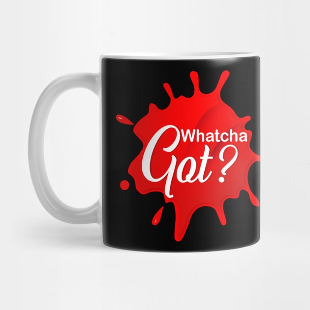 Whatcha Got? logo by GeekBro Podcast Network